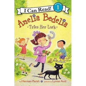 Amelia Bedelia Tries Her Luck -- Herman Parish